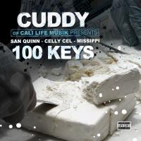 Artwork for 100 Keys (feat. San Quinn, Celly Cel & Missippi) by Cuddy