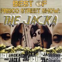 Artwork for Best of Frisco Street Show: The Jacka by The Jacka