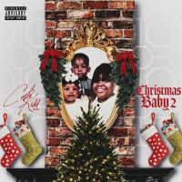Artwork for Christmas Baby 2 by Cash Kidd