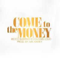 Artwork for Come to the Money by Ricco Barrino