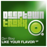 Artwork for Like Your Flavor EP by Deft Bonz