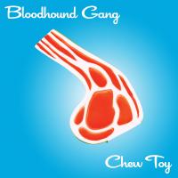Artwork for Chew Toy by Bloodhound Gang
