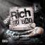 Artwork for Rich So Bad (feat. Dizzy Wright & Dre' B)