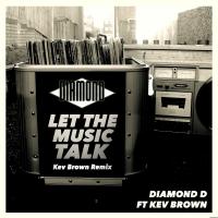 Artwork for Let the Music Talk (feat. Kev Brown) [Remix] by DIAMOND D