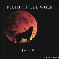 Artwork for Night Of The Wolf by Jaxx Volt