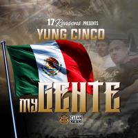 Artwork for My Gente by Yung Cinco