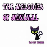 Artwork for The Melodies Of Minimal by Various Artists