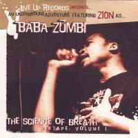 Artwork for The Science Of Breath Mixtape Vol. 1 by Baba Zumbi (of Zion I)