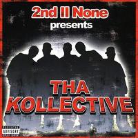 Artwork for 2nd II None Presents tha Kollective by 2nd II None