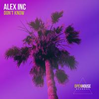 Artwork for Don't Know by Alex Inc