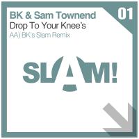 Artwork for Drop To Your Knees (BK's SLAM! Remix) by BK