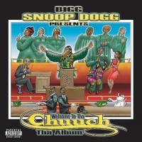 Artwork for Presents Welcome To Tha Chuuch Tha Album by Snoop Dogg