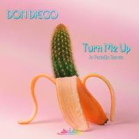 Artwork for Turn Me Up (Jo Paciello Remix) by Don Diego