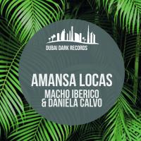 Artwork for Amansa Locas by Macho Iberico