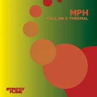 Artwork for Call Me & Thermal by MPH