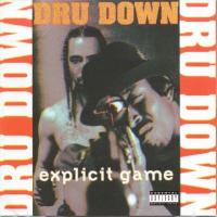 Artwork for Explicit Game by Dru Down