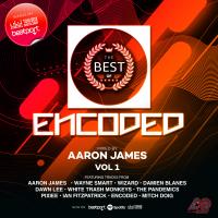 Artwork for Best Of Encoded Vol 1 by Aaron James