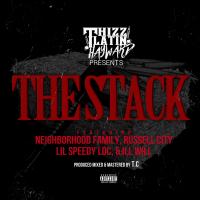 Artwork for The Stack (feat. Russell City, Lil Speedy Loc & Ill Will) by Neighborhood Family