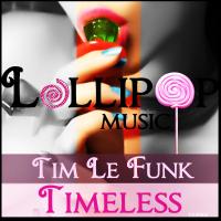 Artwork for Timeless by Tim Le Funk