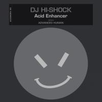 Artwork for Acid Enhancer by DJ Hi-Shock