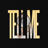 Artwork for Tell Me by Serena Joy
