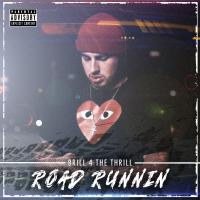 Artwork for Road Runnin' by Brill 4 the Thrill