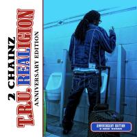 Artwork for T.R.U. REALigion (Anniversary Edition) by 2 Chainz