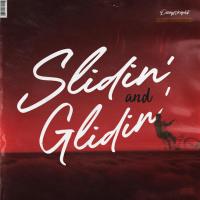 Artwork for Slidin And Glidin by Dizzy Wright