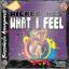 Artwork for What I Feel (Original Mix)