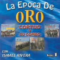 Artwork for La Epoca de Oro, Vol. 1 by Cortijo y su Combo