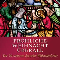 Artwork for Fröhliche Weihnacht überall - Die 50 schönsten deutschen Weihnachtslieder by Thomanerchor Leipzig