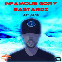 Artwork for Infamous Gory Bastardz by BDI Beatz