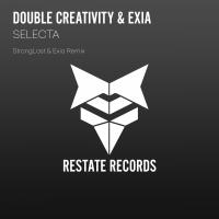 Artwork for Selecta (StrongLast & Exia Remix) by Double Creativity