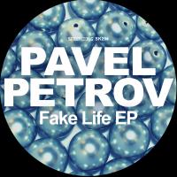 Artwork for Fake Life EP by Pavel Petrov