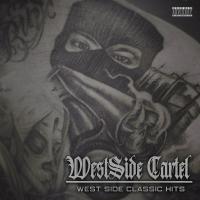 Artwork for West Side Classic Hits by Westside Cartel