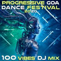 Artwork for Progressive Goa Dance Festival 2020 100 Vibes DJ Mix by Various Artists