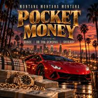 Artwork for Pocket Money (feat. Dubee, DB THA GENERAL & Shigady) by Montana Montana Montana