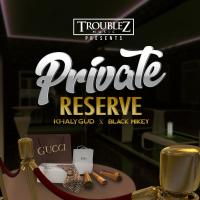 Artwork for Private Reserve by Khalygud