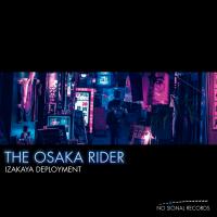 Artwork for The Osaka Rider by Izakaya Deployment