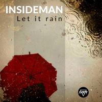 Artwork for Let It Rain by Insideman