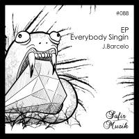 Artwork for Everybody Singin EP by Julian Barcelo