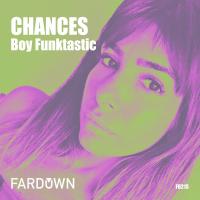 Artwork for Chances by Boy Funktastic