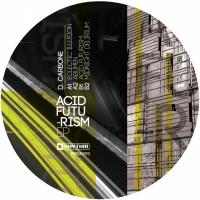 Artwork for Acid Futurism EP by D. Carbone