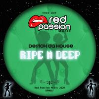 Artwork for Ripe N Deep by Derrick Da House