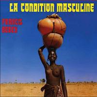 Artwork for La Condition Masculine by Francis Bebey