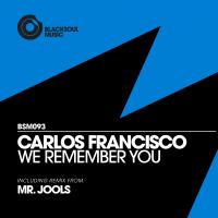 Artwork for We Remember You by Carlos Francisco