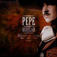 Artwork for BICENTENARIO by Pepe Aguilar