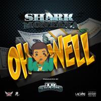 Artwork for Oh Well by Shark Montana