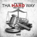 Artwork for Tha Hard Way