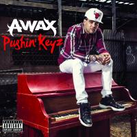 Artwork for Pushin' Keyz by A- Wax